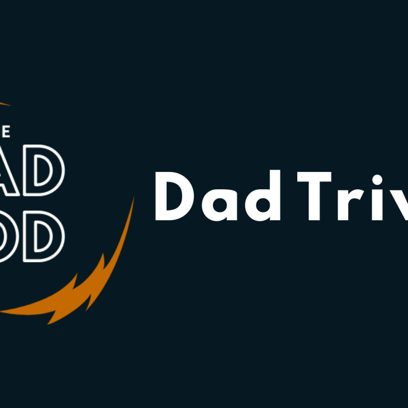 Podcast: Dad trivia!